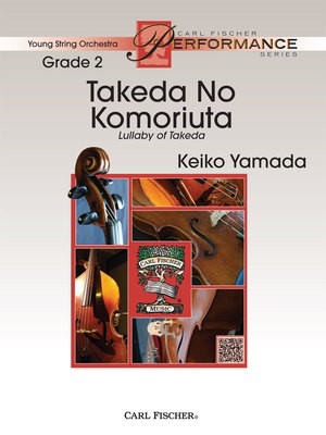 Takeda No Komoriuta - Lullaby of Takeda - Keiko Yamada - Carl Fischer Score/Parts
