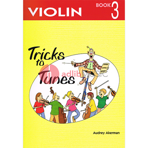 Tricks to Tunes Book 3 - Violin by Akerman FS031
