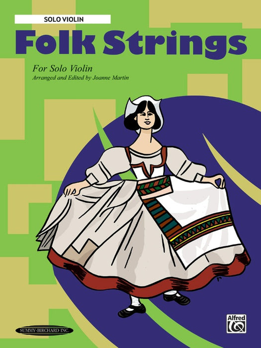 Folk Strings for Solo Instruments - Violin Solo arranged by Martin Summy Birchard 15570X