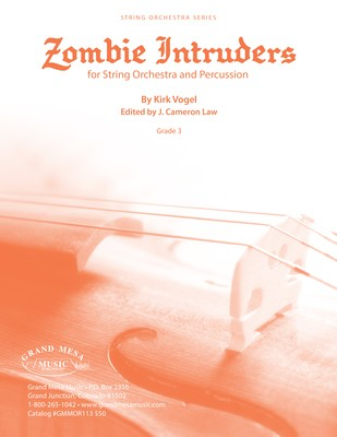 Zombie Intruders - Kirk Vogel - Grand Mesa Music Score/Parts