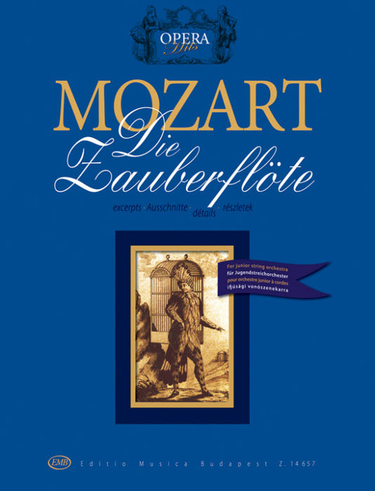 Mozart - Magic Flute Excerpts - String Orchestra arranged by Soos EMB Z14657
