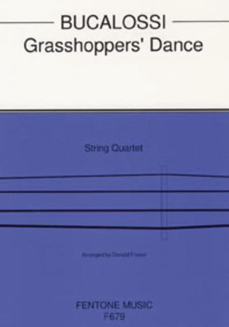 Bucalossi - Grasshoppers Dance - String Quartet Fentone F679