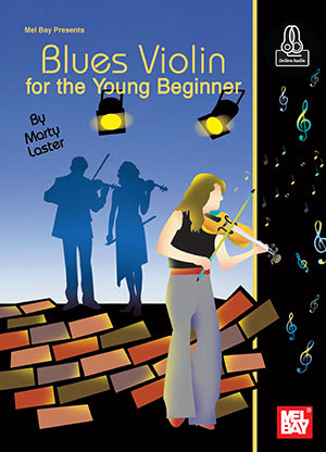 Blues Violin for the Young Beginner - Violin/CD by Laster Marty Mel Bay 20824BCD
