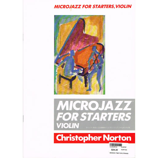 Microjazz for Starters - Violin by Norton Boosey & Hawkes VLNNOR101