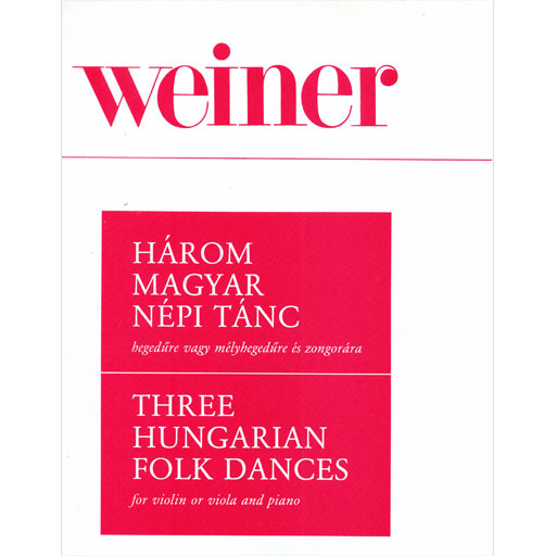 Weiner - 3 Hungarian Folk Dances - Violin or Viola EMB