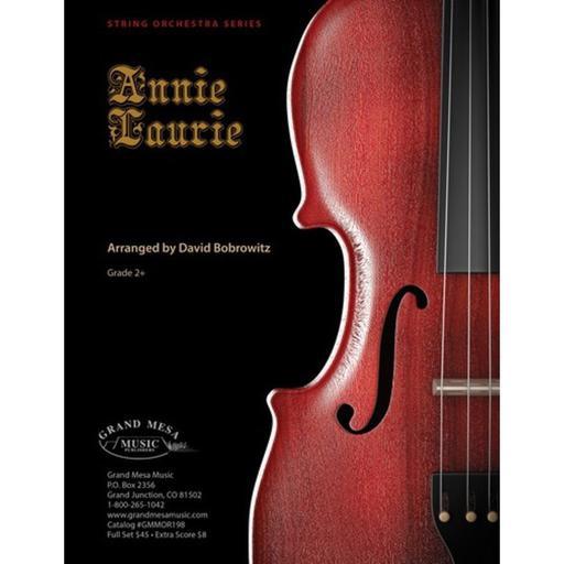Annie Laurie - String Orchestra Grade 2+ Score/Parts arranged by Bobrowitz Grand Mesa GMMOR198
