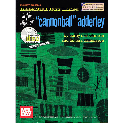 Essential Jazz Lines in the Style of Cannonball Adderley - Treble C Instrument Mel Bay 278590