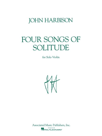 Harbison - 4 Songs of Solitude - Violin Solo Schirmer 50482199