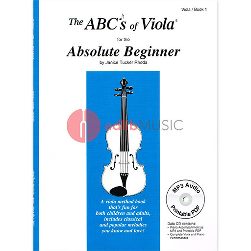 The ABCs of Viola for the Absolute Beginner Book 1 - Viola/MP3 & PDF Download by Tucker Rhoda Fischer ABC7X