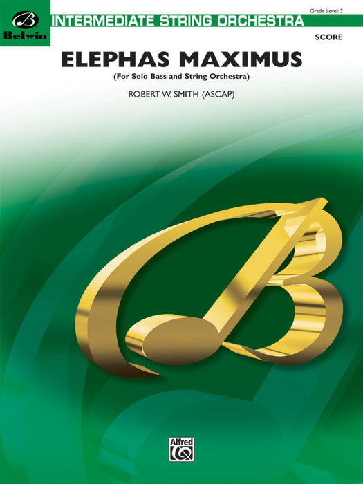 ELEPHAS MAXIMUS (BIS) GR 3 SMITH ROBERT W.