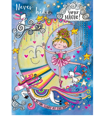 Greeting Card Never Hide Your Magic
