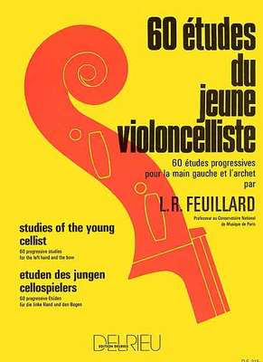 Feuillard - 60 Studies for the Young Cellist Delrieu DF315