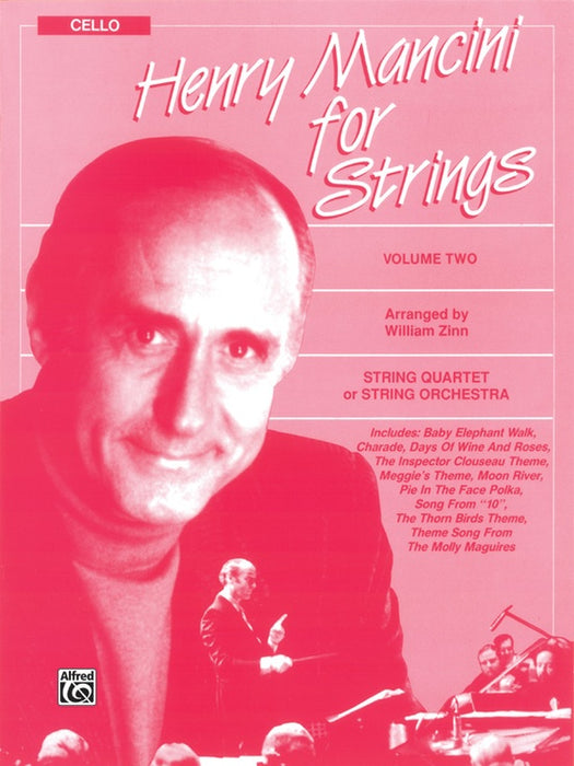 Henry Mancini for String Orchestra Volume 2 - Cello Part Alfred EL03617 Out of Print
