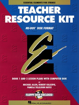 Essential Elements for Strings Teacher Resource Kit - Resource Kit with Windows/DOS Disk - Michael Allen|Pamela Tellejohn Hayes|Robert Gillespie Hal Leonard /MIDI Disk