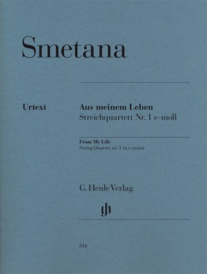 Smetana - From My Life String Quartet #1 in Emin - String Quartet Parts Henle HN814