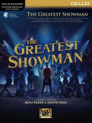 The Greatest Showman - Cello/Instrumental Play-Along Hal Leonard 277398