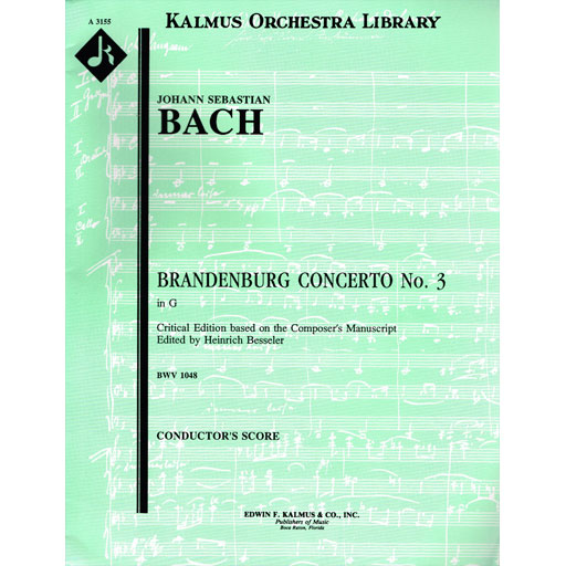 Bach - Brandenburg Concerto #3 in Gmaj - String Orchestra Score Only Kalmus A315501