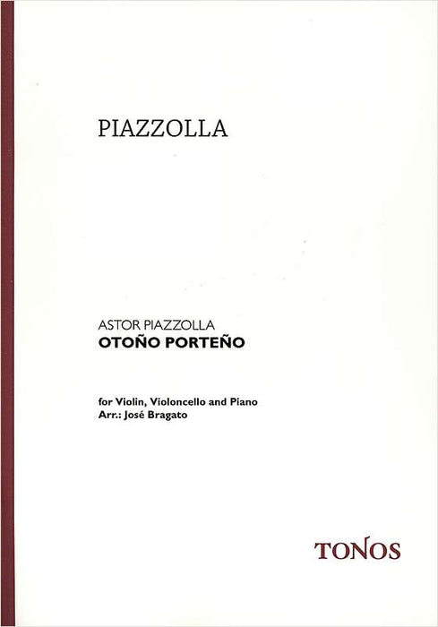 Piazzolla - Otono Porteno - Violin/Cello/Piano Score/Parts Tonos T20038