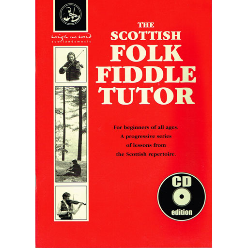 Scottish Folk Fiddle Tutor - Violin/CD by Martin VLNSCO101