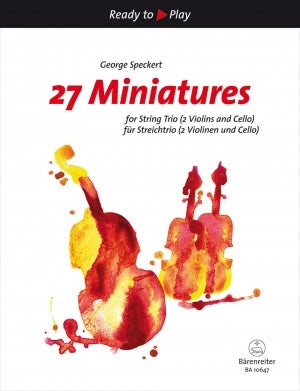 27 Miniatures - String Trio by Speckert Barenreiter BA10647