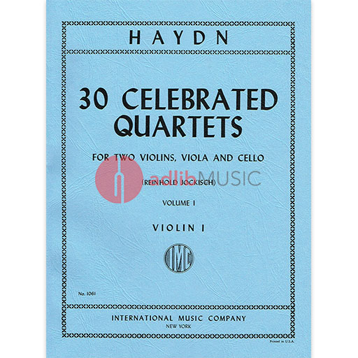 30 Celebrated Quartets, Volume I - for 2 Violins, Viola and Cello - Joseph Haydn - Viola|Cello|Violin IMC Quartet Parts *Check Price