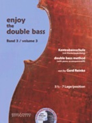 Enjoy the Double Bass - Volume 3 (5 1/2 - 7 position), Book/CD - Double Bass Gerd Reinke Bote & Bock /CD