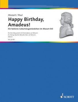 Mozart/Paul - Happy Birthday, Amadeus! - String Quartet Schott ED20185