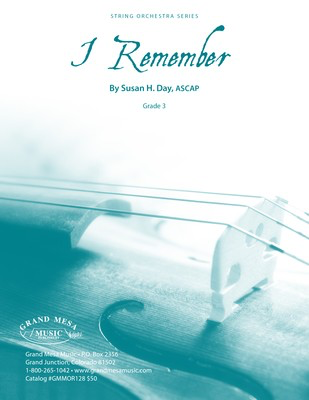I Remember - Susan Day - Grand Mesa Music Score/Parts