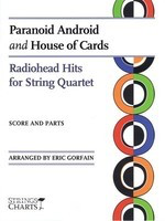 Paranoid Android and House of Cards - Radiohead Hits for String Quartet - Eric Gorfain String Letter Publishing String Quartet Score/Parts