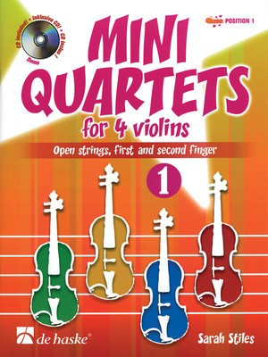 Mini Quartets for 4 Violins - Open strings, first and second finger - Violin Sarah Stiles De Haske Publications Violin Quartet /CD