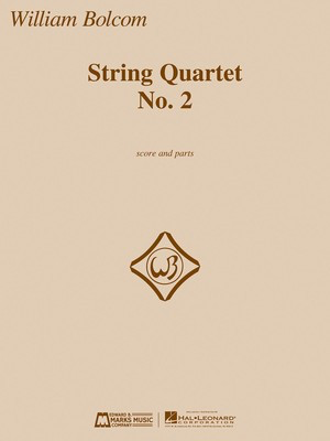 String Quartet No. 2 - Score And Parts - William Bolcom - Edward B. Marks Music Company String Quartet Score/Parts