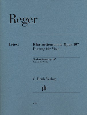 Clarinet Sonata Op. 107 Viola Version - for Viola and Piano - Max Reger - Viola G. Henle Verlag