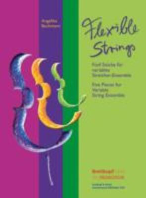 Flexible Strings - Five Pieces for Variable String Ensemble - Angelika Bachmann Breitkopf & Hartel /CD-ROM