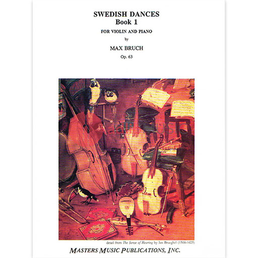 Bruch - Swedish Dances Volume 1 Op63/1-7 - Violin/Piano Accompaniment Masters Music LM3050