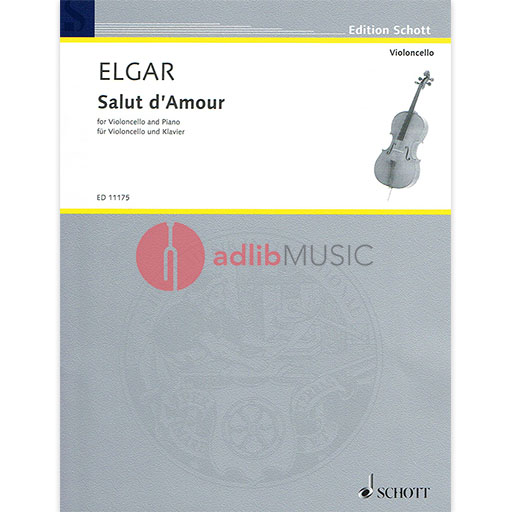 Elgar - Salut d'Amour - Cello/Piano Accompaniment Schott ED11175
