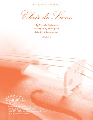 Clair de Lune - Claude Debussy - Bob Lipton Grand Mesa Music Score/Parts