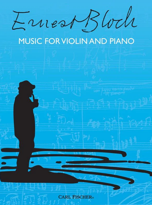 Bloch - Music for Violin and Piano - Violin/Piano Accompaniment Fischer BF2