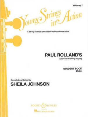 Young Strings in Action - Student Volume I - Paul Rolland - Cello Boosey & Hawkes