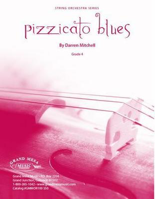 Pizzicato Blues - Darren Mitchell - Grand Mesa Music Score/Parts