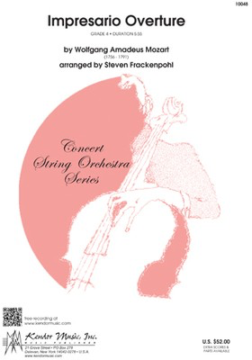 Impresario Overture - Wolfgang Amadeus Mozart - Steven Frackenpohl Kendor Music