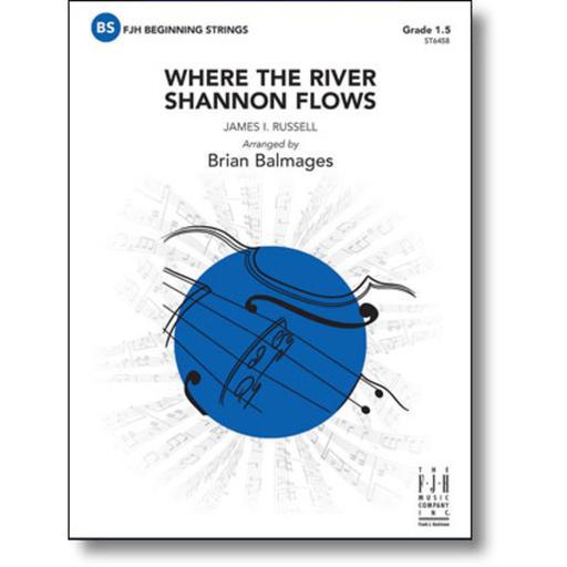 Russell - Where the River Shannon Flows - String Orchestra Grade 1.5 Score/Parts arranged by Balmages FJH ST6458