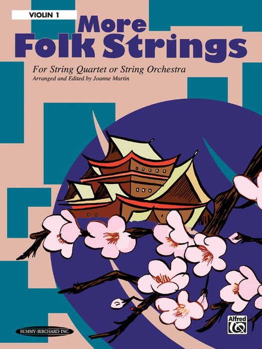More Folk Strings for String Quartet or String Orchestra - Violin 1 Part arranged by Martin Summy Birchard 16030X