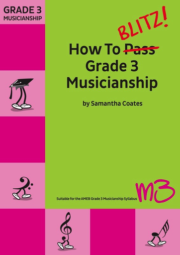 How to Blitz Musicianship Grade 3 - Student Book by Coates M3