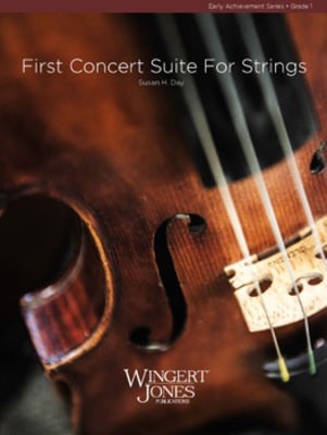 First Concert Suite for Strings - Susan H. Day - Wingert-Jones Publications Score/Parts