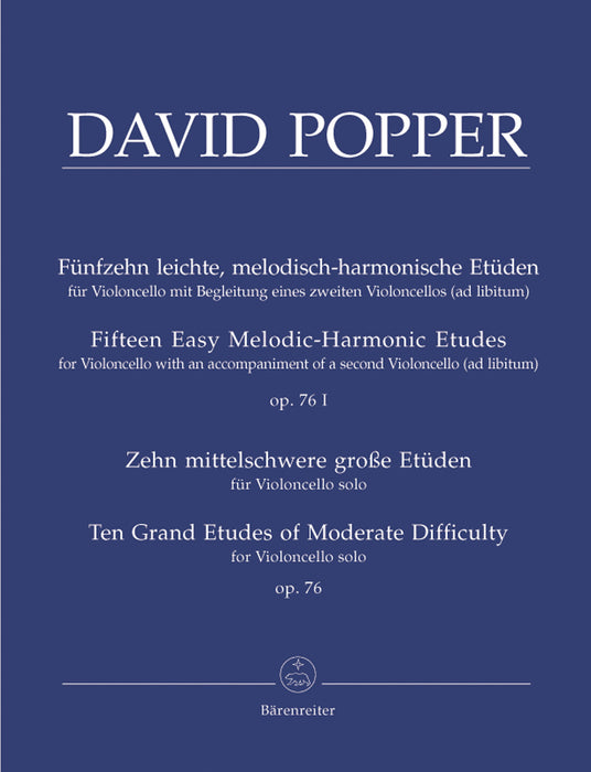 Popper - 15 Easy Melodic-Harmonic Etudes Op76i & 10 Grand Etudes of Moderate Difficulty Op76 - Cello Solo Barenreiter BA6979