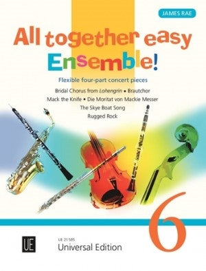 All Together Easy Ensemble Volume 6 - Flexible 4-Part Ensemble Score/Parts by Rae Universal UE21585