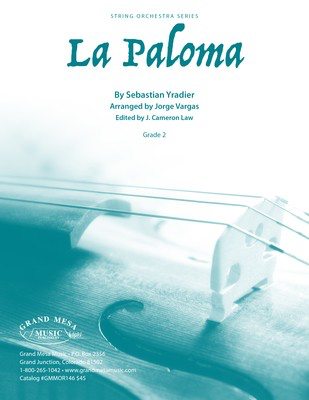La Paloma - Spanish Folk Song - Sebastian Yradier - Jorge Vargas Grand Mesa Music Score/Parts