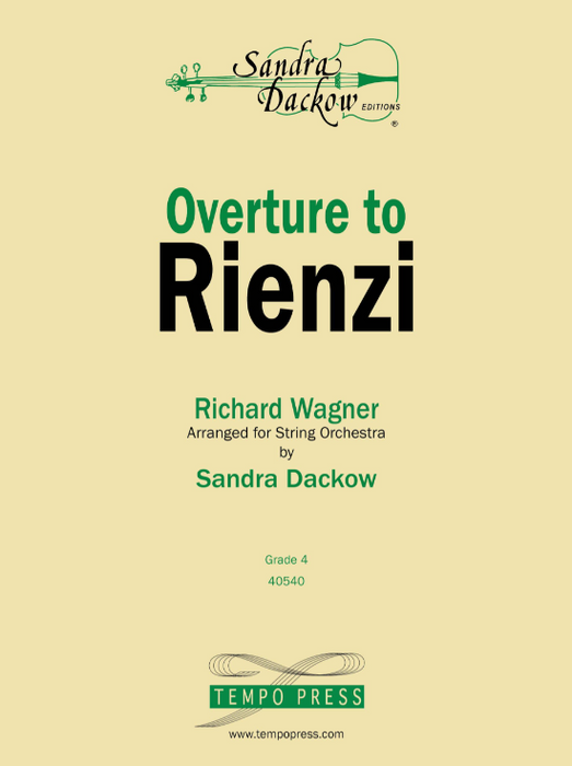 Wagner - Overture To Rienzi - String Orchestra Grade 4 Score/Parts arranged by Dackow Tempo Press 10250038