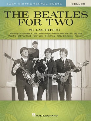 The Beatles for Two Cellos - Cello Duet - Hal Leonard