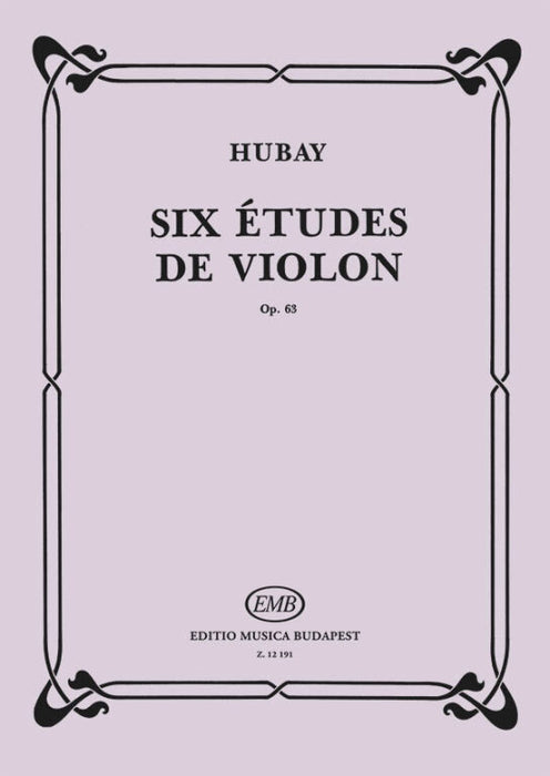 Hubay - 6 Etudes Op63 - Violin Solo EMB Z12191